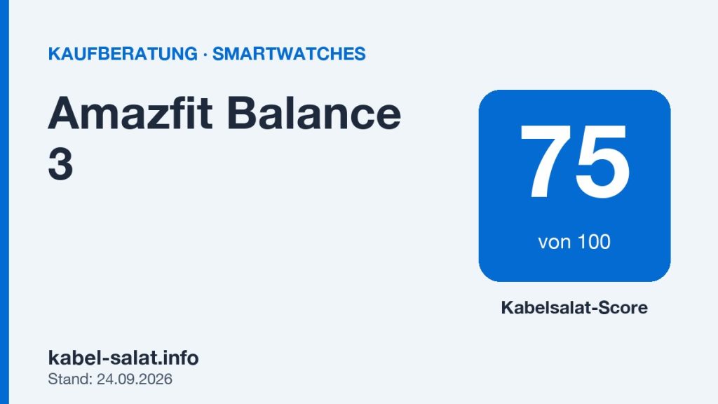 Kabelsalat-Score 75 von 100 für Amazfit Balance 3