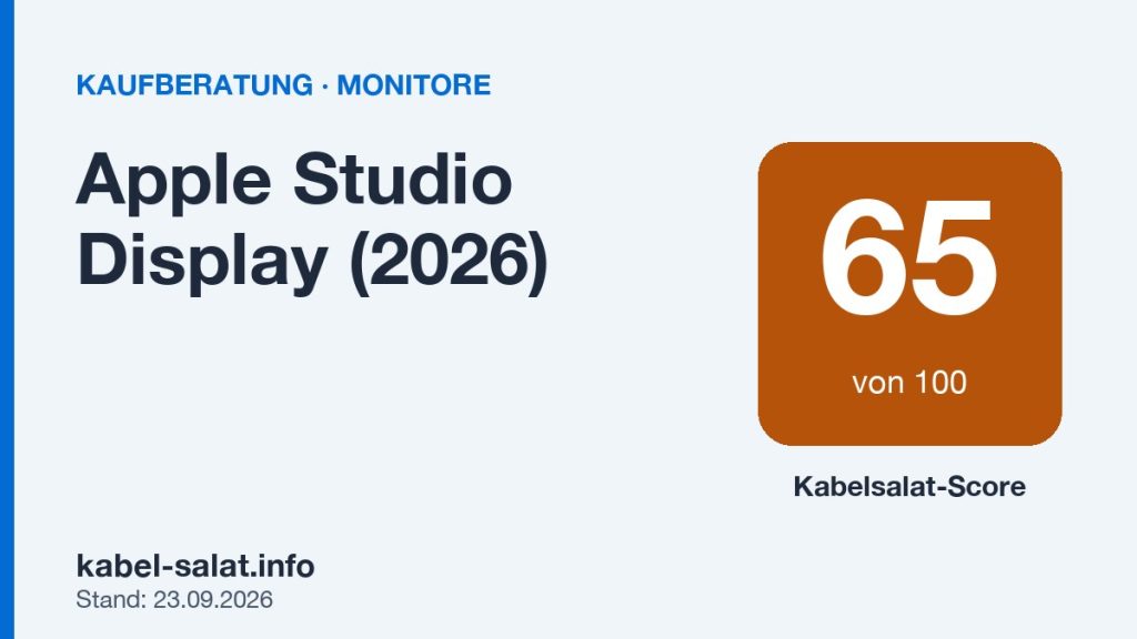 Kabelsalat-Score 65 von 100 für Apple Studio Display (2026)
