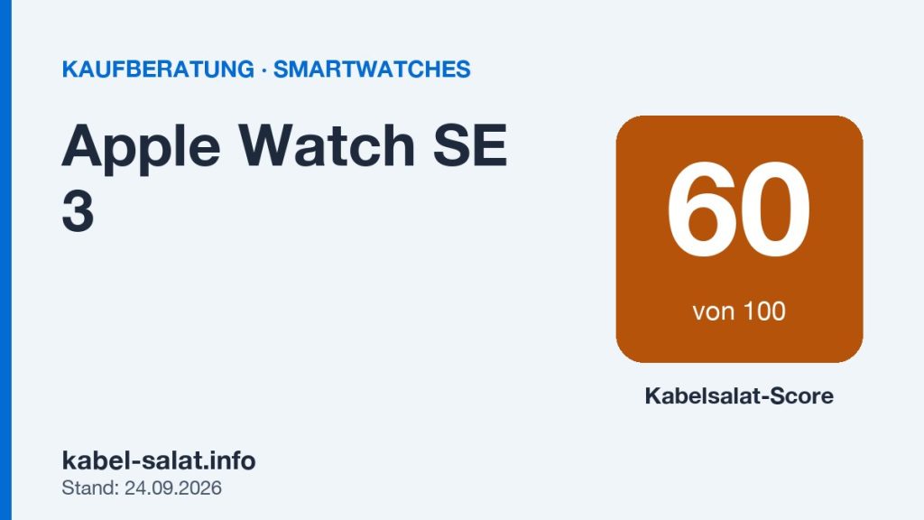 Kabelsalat-Score 60 von 100 für Apple Watch SE 3