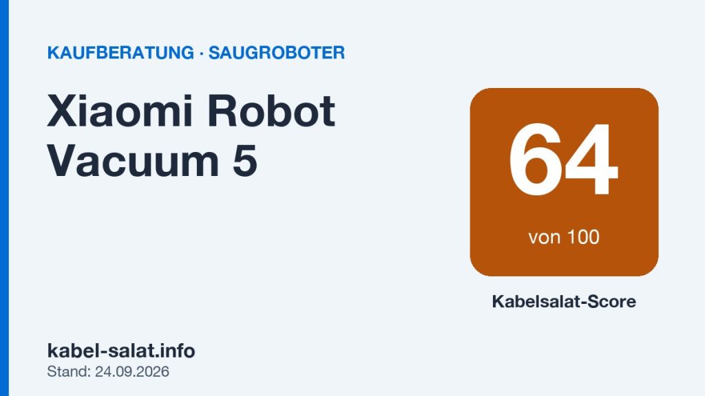 Kabelsalat-Score 64 von 100 für Xiaomi Robot Vacuum 5